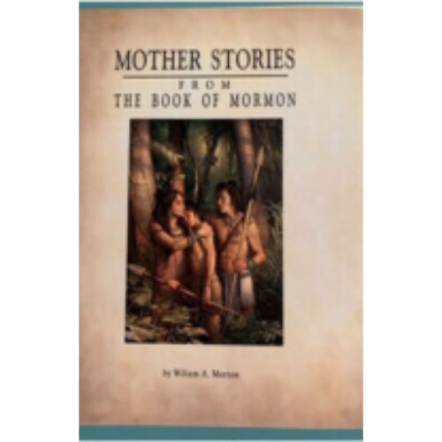 Mother Stories from the Book of Mormon (1913)