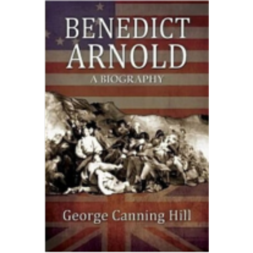 Benedict Arnold: A Biography (1865)