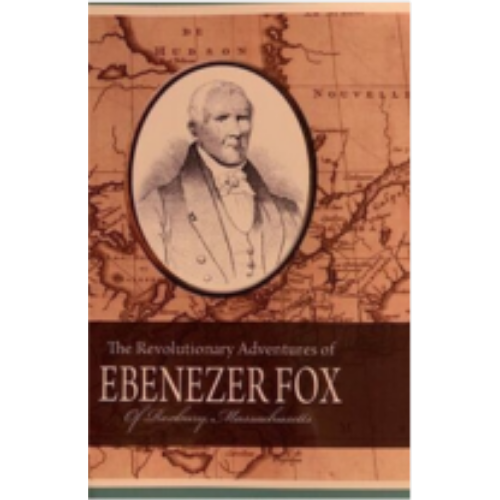 Revolutionary Adventures of Ebenezer Fox, The (1838) Revolutionary Adventures of Ebenezer Fox, The (1838)