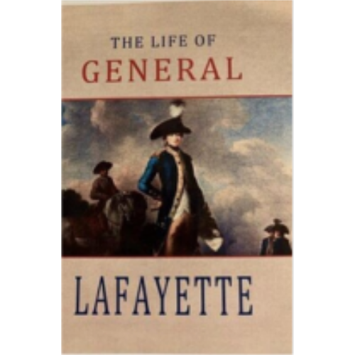 Life of General Lafayette, The (1847)