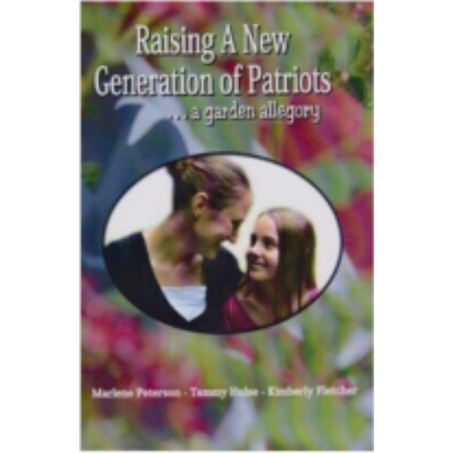 Raising A New Generation of Patriots (2013) Raising A New Generation of Patriots (2013)