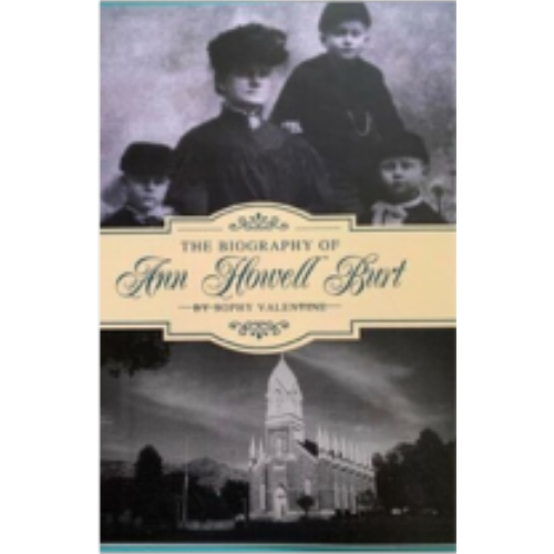 Biography of Ann Howell Burt, The (1916) Biography of Ann Howell Burt, The (1916)