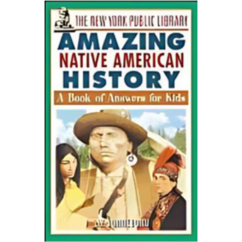 Amazing Native American History Amazing Native American History