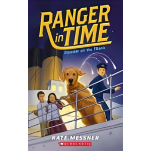 Disaster on the Titanic (Ranger in Time #9)