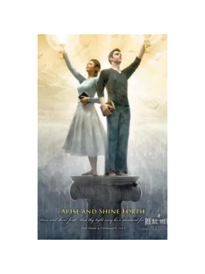 Poster - Arise and Shine Forth 24x36