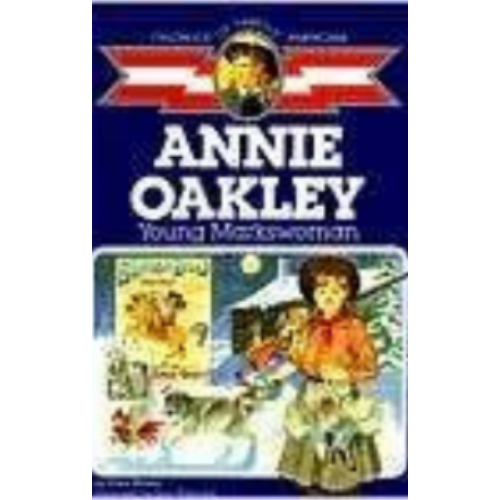 Childhood: Annie Oakley: Young Markswoman