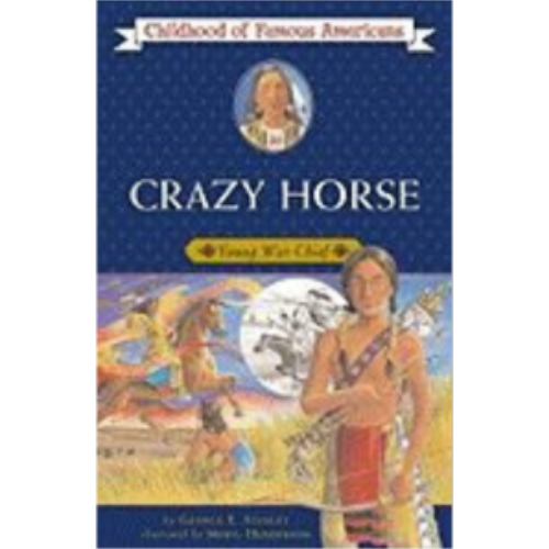 Childhood: Crazy Horse: Young War Chief