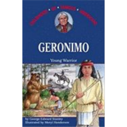 Childhood: Geronimo: Young Warrior Childhood: Geronimo: Young Warrior