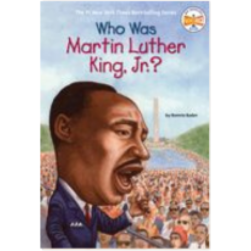 Who Was Martin Luther King, Jr.? Who Was Martin Luther King, Jr.?