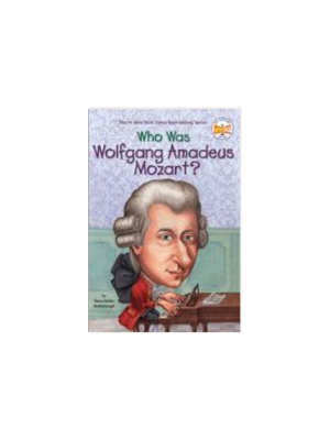 Who Was Wolfgang Amadeus Mozart? Who Was Wolfgang Amadeus Mozart?