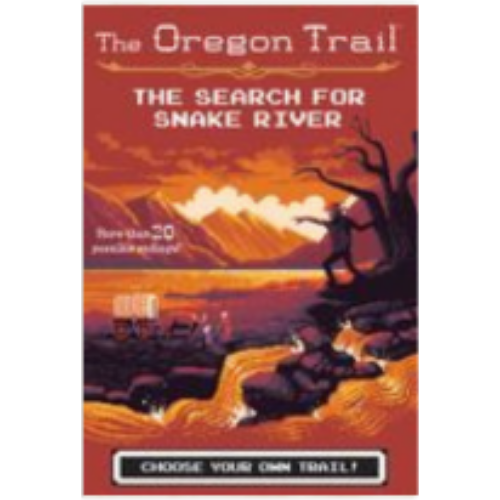 Oregon Trail, The: The Search for Snake River (Oregon Trail #3) Oregon Trail, The: The Search for Snake River (Oregon Trail #3)