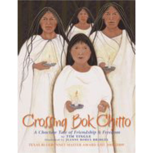 Crossing Bok Chitto: A Chocktaw Tale of Friendship and Freedom