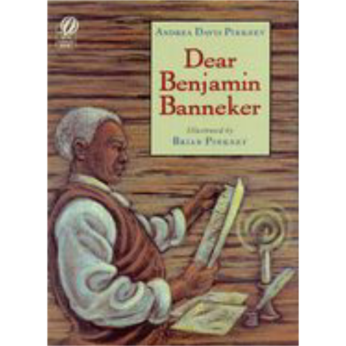 Dear Benjamin Banneker Dear Benjamin Banneker