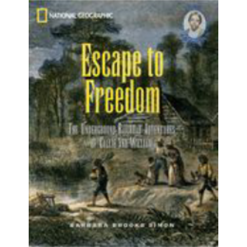 Escape to Freedom: The Underground Railroad Escape to Freedom: The Underground Railroad