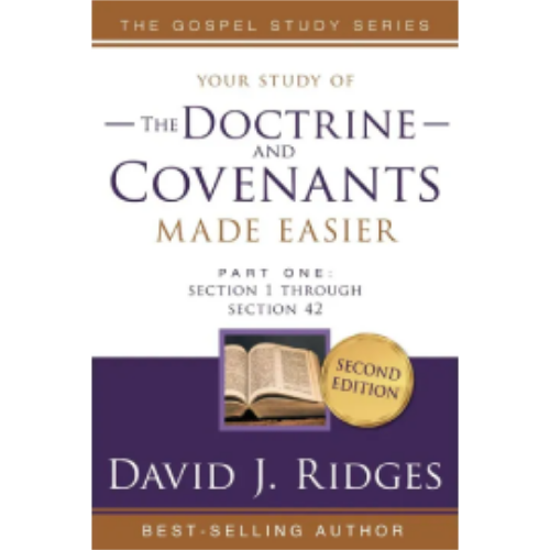 Doctrine & Covenants Made Easier #1 Doctrine & Covenants Made Easier #1