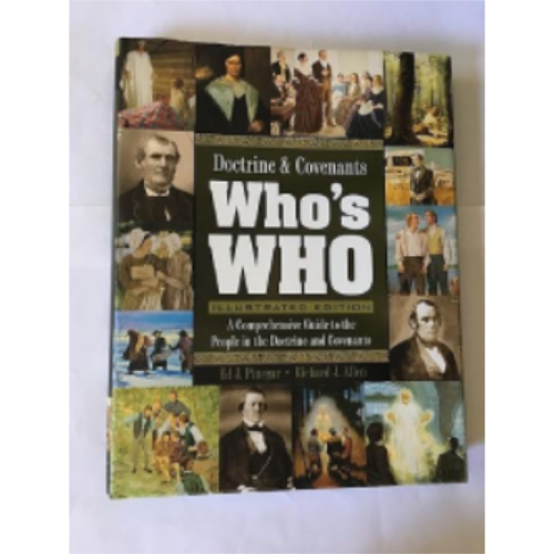 Doctrine and Covenants Who's Who Doctrine and Covenants Who's Who
