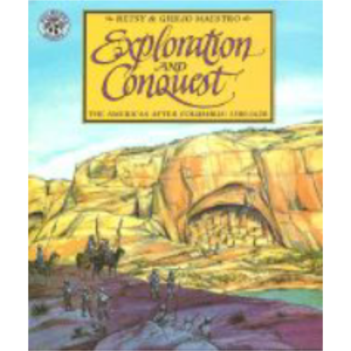 Exploration and Conquest: The Americas After Columbus: 1500-1620 Exploration and Conquest: The Americas After Columbus: 1500-1620