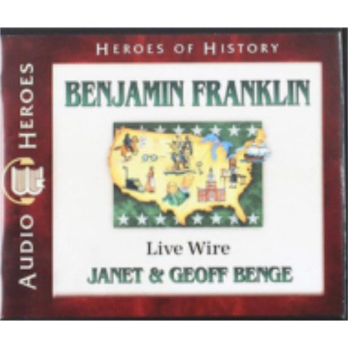 Benjamin Franklin Audiobook: Live Wire (Heroes of History) - CD