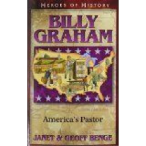 Billy Graham: America's Pastor (Heroes of History) Billy Graham: America's Pastor (Heroes of History)