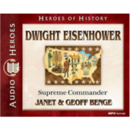 Dwight D Eisenhower: Supreme Commander (Heroes of History)- CD