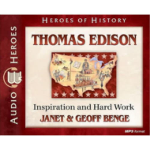 Thomas Edison: Inspiration and Hard Work (Heroes of History) - CD