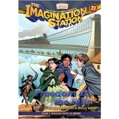 Imagination Station 22: Freedom at the Falls