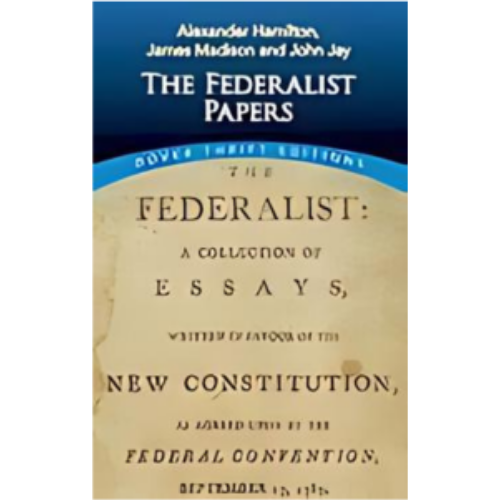 Federalist Papers, The Federalist Papers, The