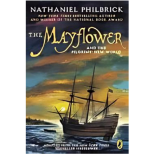 Mayflower and the Pilgrims' New World, The Mayflower and the Pilgrims' New World, The