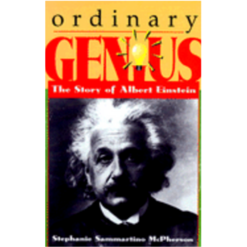 Ordinary Genius: The Story of Albert Einstein Ordinary Genius: The Story of Albert Einstein