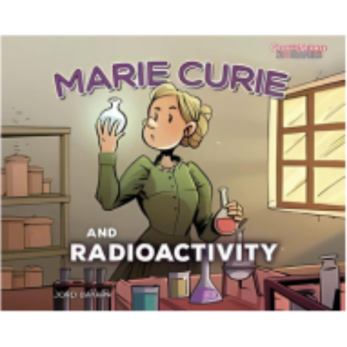 Marie Curie and Radioactivity Marie Curie and Radioactivity