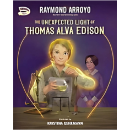 Unexpected Light of Thomas Alva Edison, The Unexpected Light of Thomas Alva Edison, The