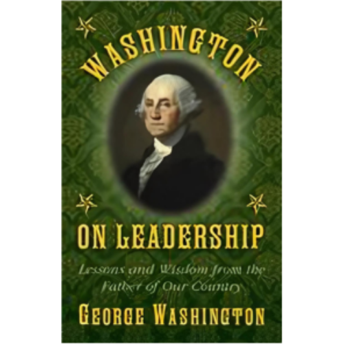 Washington on Leadership Washington on Leadership