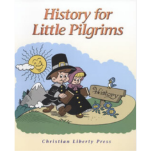 History for Little Pilgrims History for Little Pilgrims