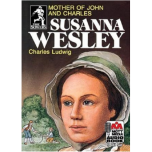 Sower: Susanna Wesley - CD Audio Book
