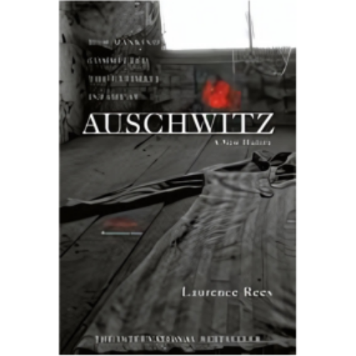 Auschwitz: A New History Auschwitz: A New History