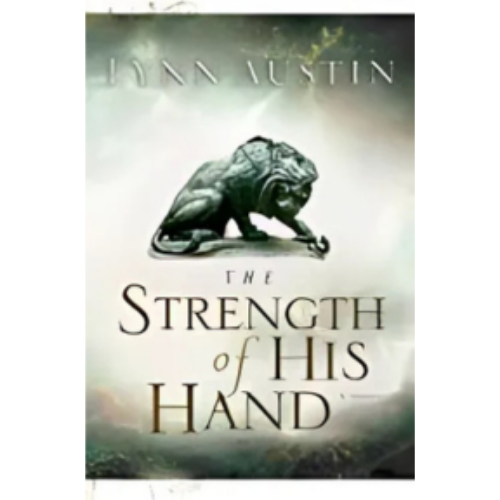 Strength of His Hand, The (Chronicles of the Kings #3)