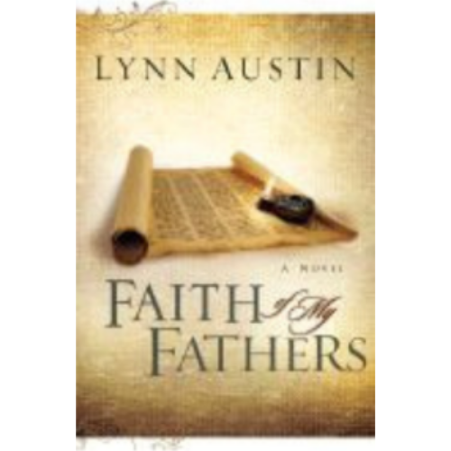 Faith of My Fathers (Chronicles of the Kings #4)