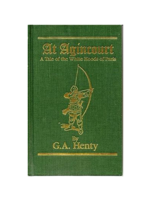At Agincourt: A Tale of the White Hoods of Paris