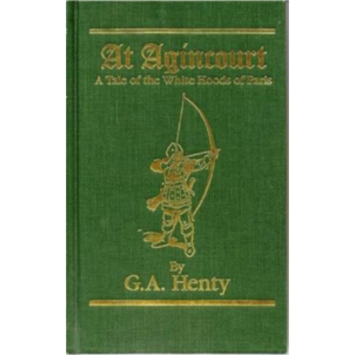 At Agincourt: A Tale of the White Hoods of Paris