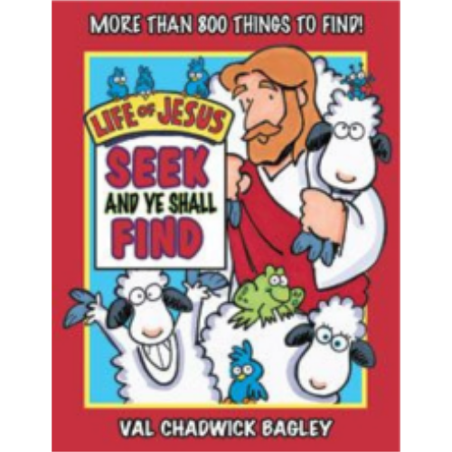 Life of Christ Seek and Ye Shall Find Life of Christ Seek and Ye Shall Find