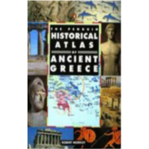 Penguin Historical Atlas of Ancient Greece