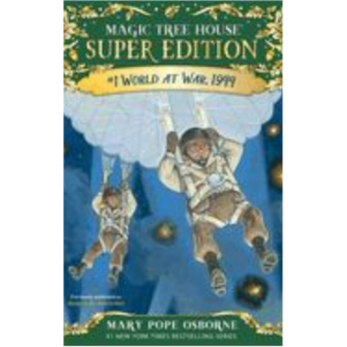 World at War (Magic Tree House Super Edition #1) World at War (Magic Tree House Super Edition #1)