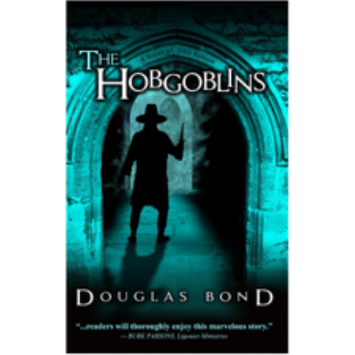 Hobgoblins, The: A Novel on John Bunyan Hobgoblins, The: A Novel on John Bunyan