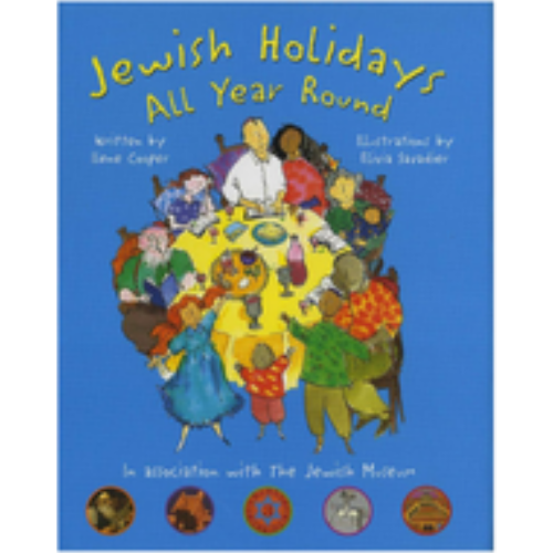 Jewish Holidays All Year Round: A Family Treasury