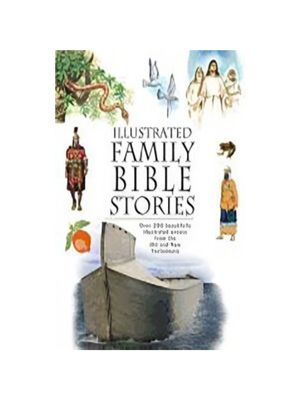 Illustrated Family Bible Stories Illustrated Family Bible Stories