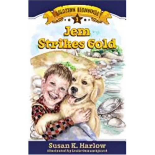 Jem Strikes Gold (Goldtown Beginnings #1) Jem Strikes Gold (Goldtown Beginnings #1)
