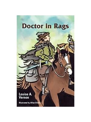 Doctor in Rags (Louise A. Vernon Religious Heritage)