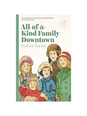All-Of-A-Kind Family Downtown (All-Of-A-Kind Family #4)