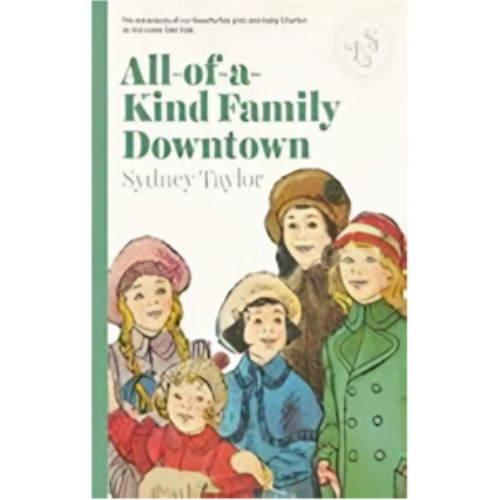All-Of-A-Kind Family Downtown (All-Of-A-Kind Family #4) All-Of-A-Kind Family Downtown (All-Of-A-Kind Family #4)