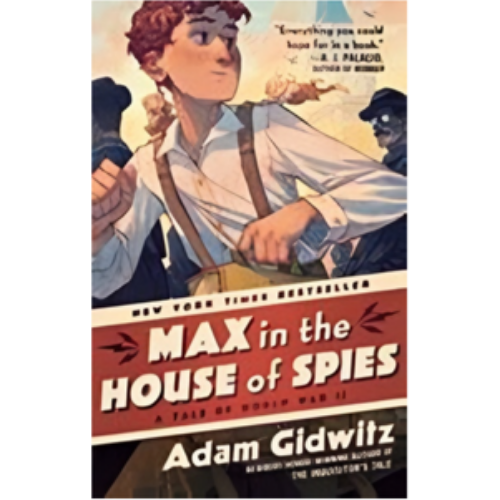 Max in the House of Spies: A Tale of World War II (Operation Kinderspion) Max in the House of Spies: A Tale of World War II (Operation Kinderspion)